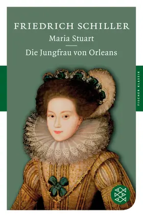 Schiller |  Maria Stuart / Die Jungfrau von Orleans | Buch |  Sack Fachmedien