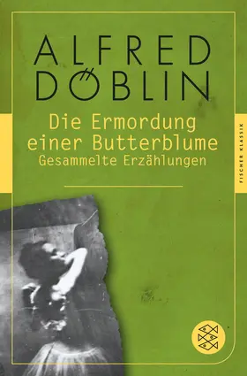 Döblin |  Die Ermordung einer Butterblume | Buch |  Sack Fachmedien