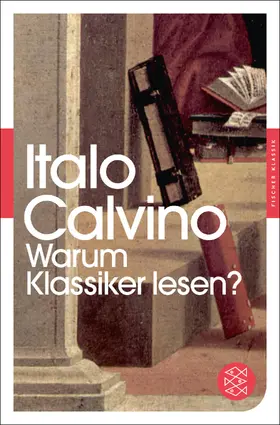 Calvino |  Warum Klassiker lesen? | Buch |  Sack Fachmedien