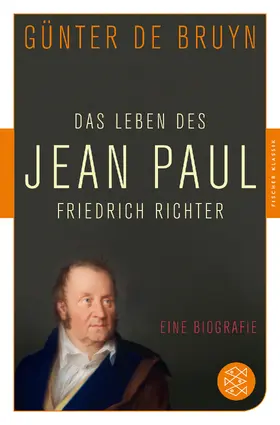 Bruyn |  Das Leben des Jean Paul Friedrich Richter | Buch |  Sack Fachmedien