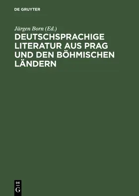 Born |  Deutschsprachige Literatur aus Prag und den böhmischen Ländern | Buch |  Sack Fachmedien