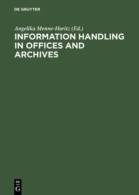 Menne-Haritz |  Information handling in offices and archives | Buch |  Sack Fachmedien