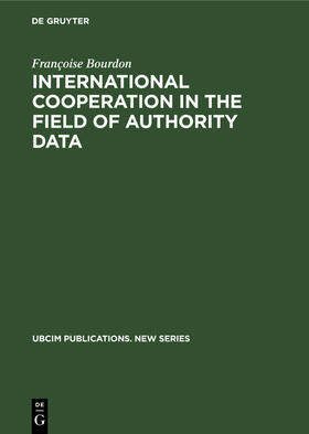 Bourdon |  International cooperation in the field of authority data | Buch |  Sack Fachmedien