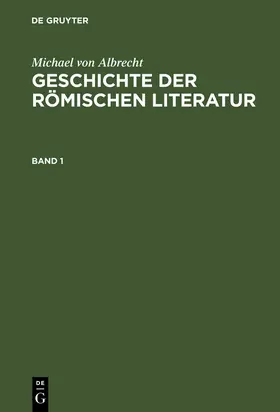 Albrecht |  Geschichte der römischen Literatur | Buch |  Sack Fachmedien