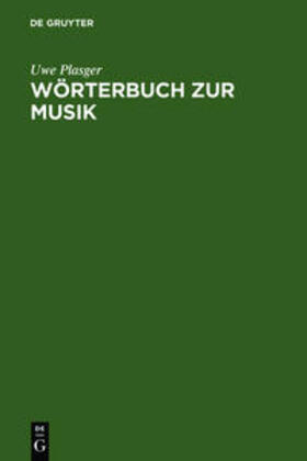 Plasger |  Wörterbuch zur Musik / Dictionnaire de la terminologie musicale | Buch |  Sack Fachmedien