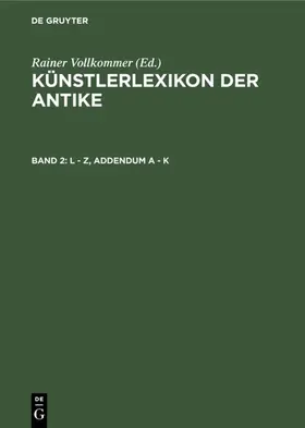 Vollkommer |  L - Z, Addendum A - K | Buch |  Sack Fachmedien