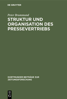 Brummund |  Struktur und Organisation des Pressevertriebs | Buch |  Sack Fachmedien