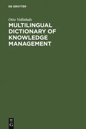 Vollnhals |  Multilingual Dictionary of Knowledge Management | Buch |  Sack Fachmedien