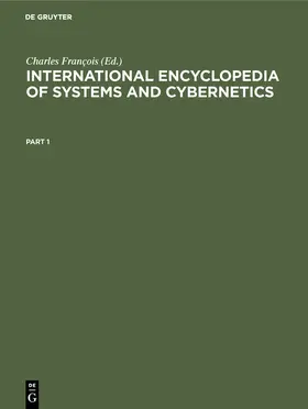 François |  International Encyclopedia of Systems and Cybernetics | Buch |  Sack Fachmedien