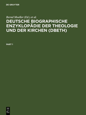 Jahn / Moeller |  Deutsche Biographische Enzyklopädie der Theologie und der Kirchen (DBETh) | Buch |  Sack Fachmedien