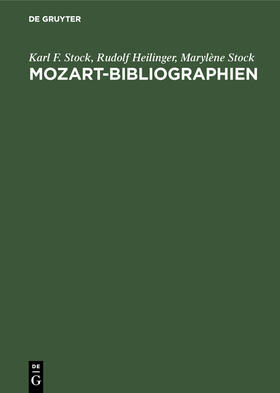 Stock / Heilinger |  Mozart-Bibliographien | Buch |  Sack Fachmedien