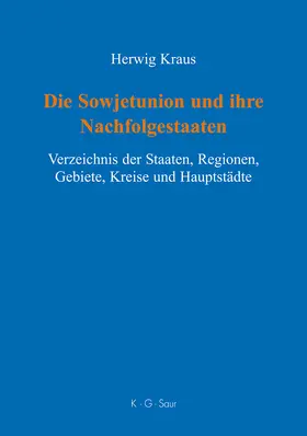 Kraus |  Die Sowjetunion und ihre Nachfolgestaaten | Buch |  Sack Fachmedien