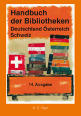  Handbuch der Bibliotheken Deutschland, Österreich, Schweiz | Buch |  Sack Fachmedien