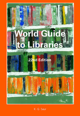  World Guide to Libraries | Buch |  Sack Fachmedien