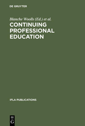 Woolls |  Continuing Professional Education | Buch |  Sack Fachmedien
