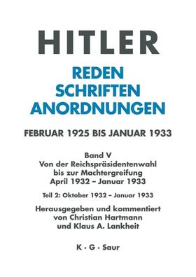 Hartmann / Lankheit |  Oktober 1932 - Januar 1933 | Buch |  Sack Fachmedien