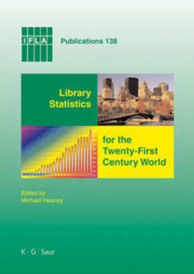 Heaney |  Library Statistics for the Twenty-First Century World | Buch |  Sack Fachmedien