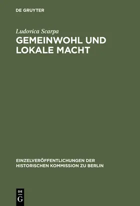 Scarpa |  Gemeinwohl und lokale Macht | Buch |  Sack Fachmedien