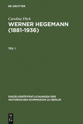 Flick |  Werner Hegemann (1881-1936) | Buch |  Sack Fachmedien