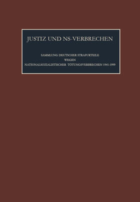 Rüter / Mildt / Dreßen |  Die vom 9.05.1970 bis zum 1.01.1971 ergangenen Strafurteile. Lfd. Nr. 732 - 747 | Buch |  Sack Fachmedien