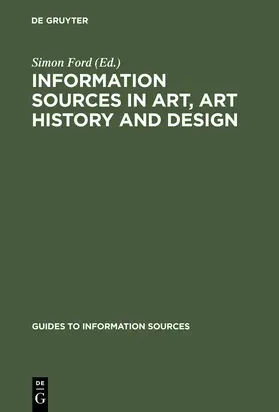 Ford |  Information Sources in Art, Art History and Design | Buch |  Sack Fachmedien