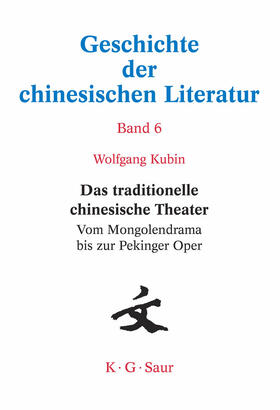 Kubin |  Das traditionelle chinesische Theater | Buch |  Sack Fachmedien