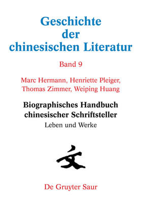Hermann / Zimmer / Pleiger | Biographisches Handbuch chinesischer Schriftsteller | Buch | 978-3-598-24550-3 | sack.de
