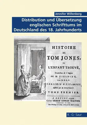 Willenberg |  Distribution und Übersetzung englischen Schrifttums im Deutschland des 18. Jahrhunderts | Buch |  Sack Fachmedien