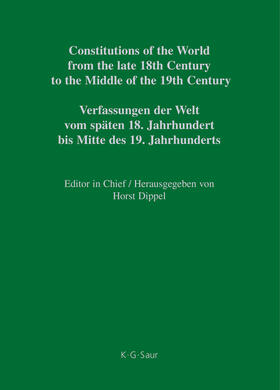 Dippel |  Constitutions of the World from the late 18th Century to the Middle of the 19th Century, Part VI, Rio Grande ¿ Texas | Buch |  Sack Fachmedien