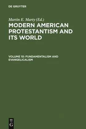 Marty |  Fundamentalism and Evangelicalism | Buch |  Sack Fachmedien