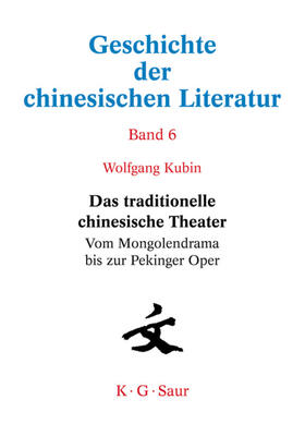 Kubin |  Das traditionelle chinesische Theater | eBook | Sack Fachmedien