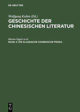 Eggert / Kubin / Trauzettel |  Die klassische chinesische Prosa | eBook | Sack Fachmedien