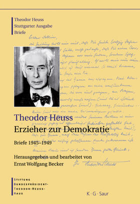 Heuss / Becker |  Theodor Heuss, Erzieher zur Demokratie | eBook | Sack Fachmedien