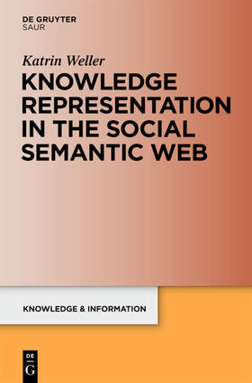 Weller |  Knowledge Representation in the Social Semantic Web | eBook | Sack Fachmedien