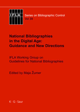 Žumer |  National Bibliographies in the Digital Age: Guidance and New Directions | eBook | Sack Fachmedien