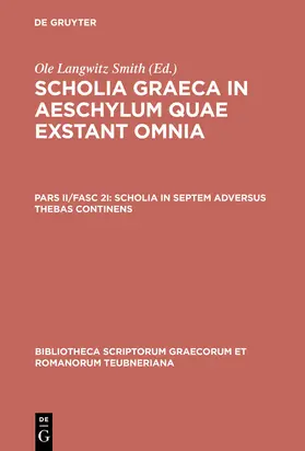 Smith |  Scholia in septem adversus Thebas continens | Buch |  Sack Fachmedien