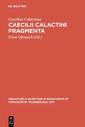 Caecilius Calactinus / Ofenloch |  Fragmenta | Buch |  Sack Fachmedien