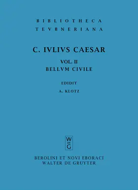 Gaius Iulius Caesar / Klotz |  Commentarii belli civilis | Buch |  Sack Fachmedien