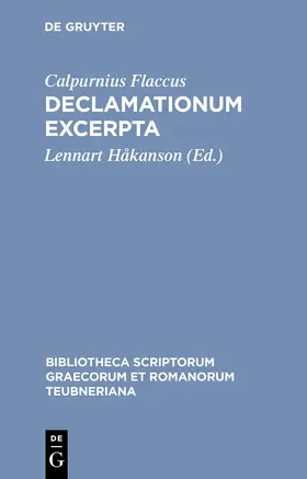 Calpurnius Flaccus / Håkanson |  Declamationum excerpta | Buch |  Sack Fachmedien