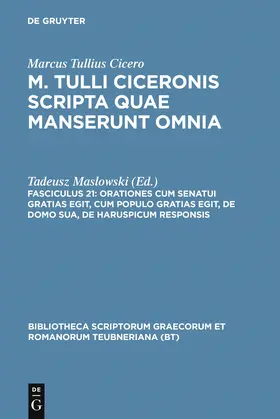 Marcus Tullius Cicero / Maslowski |  Orationes cum senatui gratias egit, cum populo gratias egit, de domo sua, de haruspicum responsis | Buch |  Sack Fachmedien