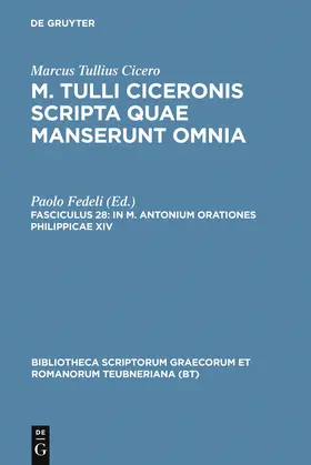 Marcus Tullius Cicero / Fedeli |  In M. Antonium orationes Philippicae XIV | Buch |  Sack Fachmedien