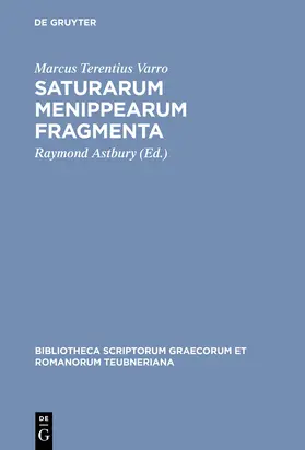 Varro / Astbury |  Saturarum Menippearum fragmenta | Buch |  Sack Fachmedien