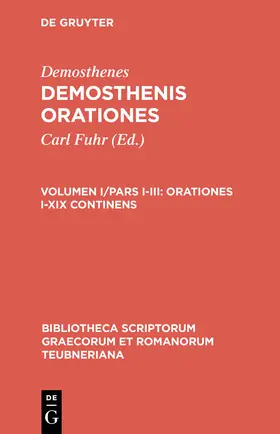 Demosthenes / Fuhr |  Orationes I¿XIX continens | Buch |  Sack Fachmedien