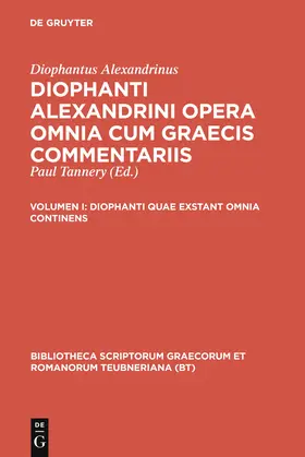 Diophantus Alexandrinus / Tannery |  Diophanti quae exstant omnia continens | Buch |  Sack Fachmedien