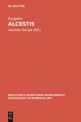 Euripides / Garzya |  Alcestis | Buch |  Sack Fachmedien