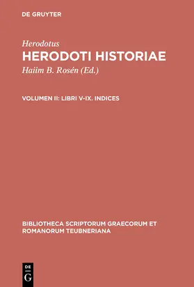 Herodotus / Rosén |  Libri V-IX. Indices | Buch |  Sack Fachmedien