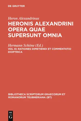 Heron Alexandrinus / Schöne |  Rationes dimetiendi et commentatio dioptrica | Buch |  Sack Fachmedien