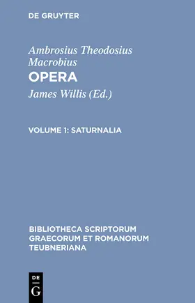 Macrobius / Willis |  Saturnalia | Buch |  Sack Fachmedien