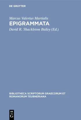 Martialis / Shackleton Bailey |  Epigrammata | Buch |  Sack Fachmedien