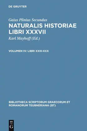 Gaius Plinius Secundus / Mayhoff |  Libri XXIII-XXX | Buch |  Sack Fachmedien